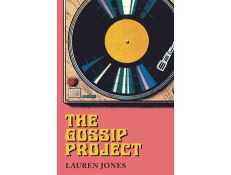 Livro The Gossip Project de Lauren Jones (Inglês)