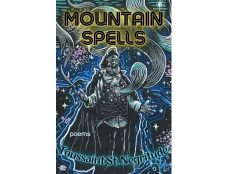 Livro Mountain Spells Poems de Toussaint St Negritude (Inglês)