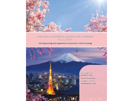 Livro Das Erste Japanische Lesebuch Für Anfänger Stufen A1 A2 Zweisprachig Mit Japanisch-deutscher Übersetzung De Ono, Miku Et Al. (inglês)