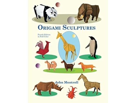 Livro Origami Sculptures de John Montroll (Inglês)
