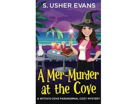 Livro A Mer-Murder at the Cove A Witchy Paranormal Cozy Mystery de S Usher Evans (Inglês)