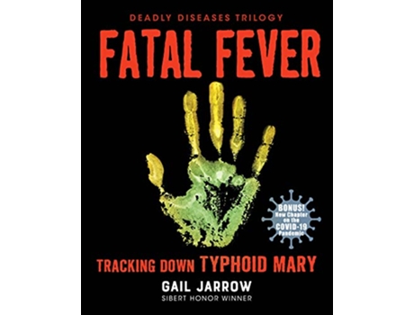 Livro Fatal Fever de Gail Jarrow (Inglês)