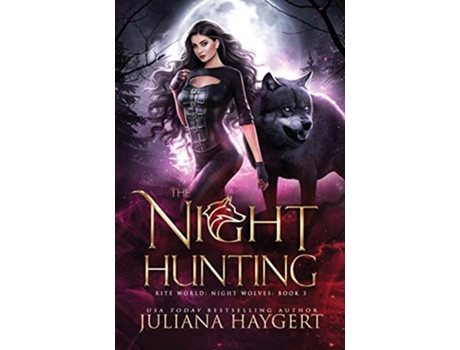 Livro The Night Hunting Rite World Night Wolves de Juliana Haygert Rite World (Inglês)