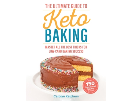 Livro the ultimate guide to keto baking de carolyn ketchum (inglês)