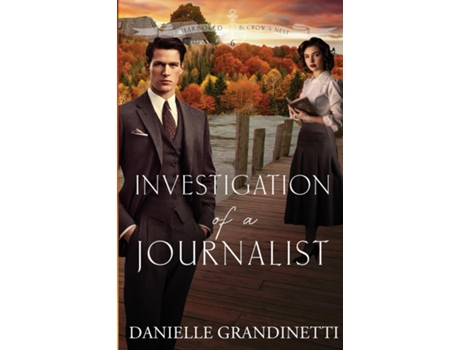 Livro Investigation of a Journalist de Danielle Grandinetti (Inglês)