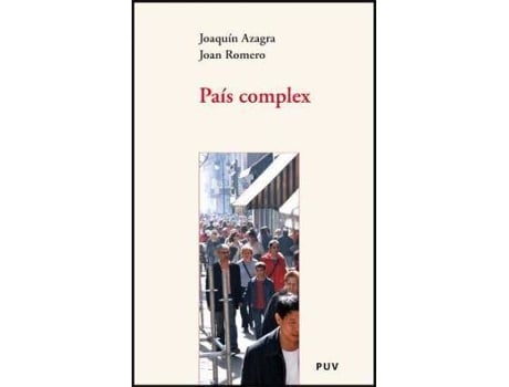 Livro País complex : canvi social i polítiques públiques en la societat valenciana (1977-2006) de Joaquín Azagra Ros, Juan Romero Gonzalez (Espanhol)