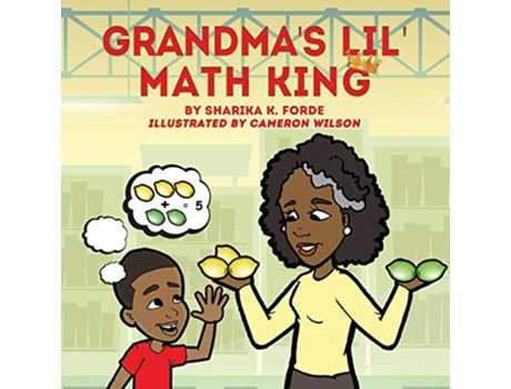 Livro Grandmas Lil Math King de Sharika K Forde (Inglês)