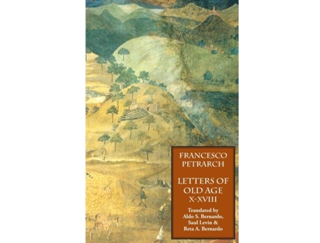 Livro Letters Of Old Age Volume 2, Books X-xviii De Francesco Petrarch (inglês)