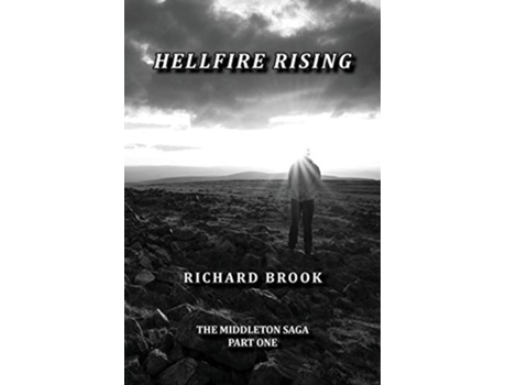 Livro Hellfire Rising The Middleton Saga de Richard Brook (Inglês)