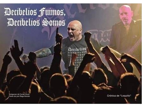 Livro Decibelios Fuimos, Decibelios Somos. Crónica De Loquillo