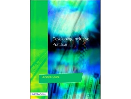 Livro Developing Inclusive Practice The SENCOs Role in Managing Change de Elizabeth Cowne (Inglês)