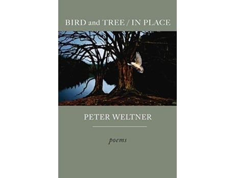 Livro BIRD and TREE / IN PLACE Peter Weltner (Inglês)
