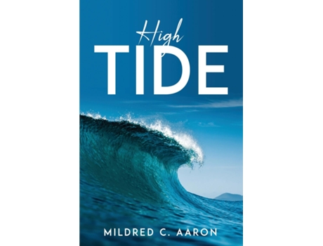 Livro High Tide De Mildred C Aaron (inglês)