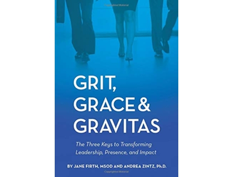 Livro Grit, Grace Gravitas de Jane Firth e Andrea Zintz (Inglês - Capa Dura)