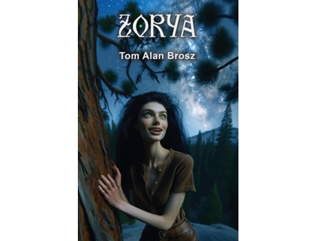 Livro Zorya de Tom Alan Brosz (Inglês)