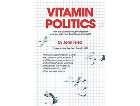 Livro Vitamin Politics de John J Fried (Inglês)