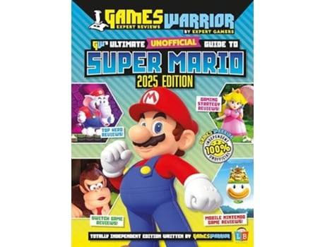 Livro Super Mario Ultimate Unofficial Gaming Guide by GW 2025 de Little Brother Books (Inglês)