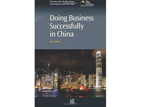 Livro Doing Business Successfully in China de Mona Chung (Inglês)