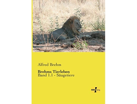 Livro Brehms Tierleben Band 11 Saeugetiere German Edition de Alfred Brehm (Alemão)