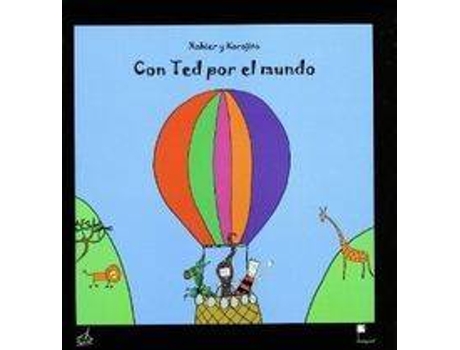 Livro Con Ted Por El Mundo de Xabier Y Karajito