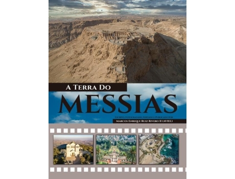 Livro A Terra Do Messias Uma Terra Que Mana Leite E Mel De Marcos Enrique Ii Ruiz Rivero (inglês)
