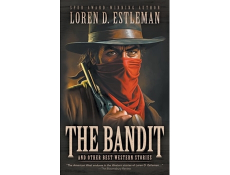 Livro The Bandit and Other Best Western Stories A Western Short Story Collection de Loren D Estleman (Inglês)