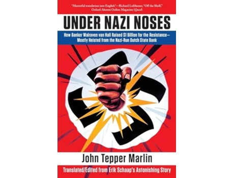Livro Under Nazi Noses How a Dutch Banker Heisted 1 Billion to Fight Hitler de Erik Schaap (Inglês)