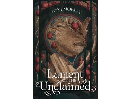 Livro Lament of the Unclaimed de Toni Mobley (Inglês)