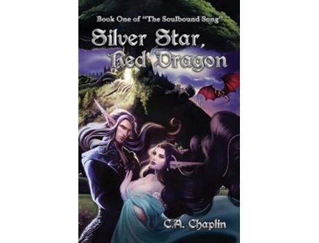 Livro Silver Star, Red Dragon Book One of quotThe Soulbound Songquot de C A Chaplin (Inglês)