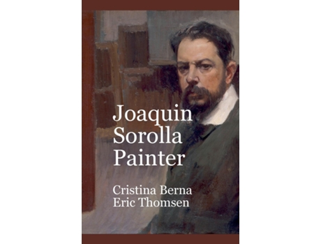 Livro Joaquín Sorolla Painter de Cristina Berna (Inglês)