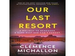 Livro Our Last Resort de Clemence Michallon (Inglês)