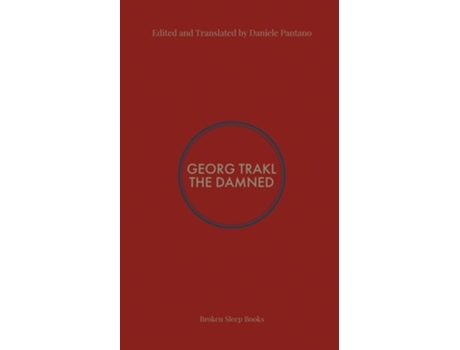 Livro The Damned Selected Poems of Georg Trakl de Georg Trakl (Inglês)
