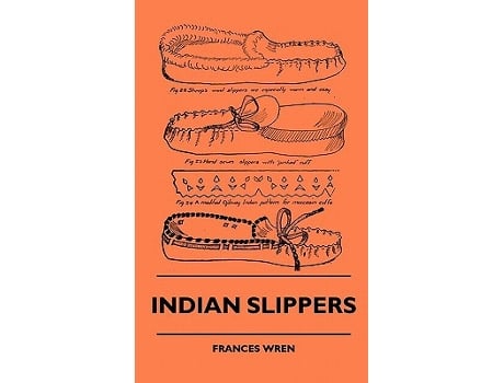 Livro Indian Slippers de Frances Wren (Inglês)