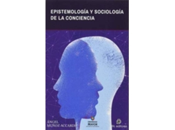 Livro Epistemología Y Sociología De La Conciencia de Angel Muñoz Accardi (Inglês)