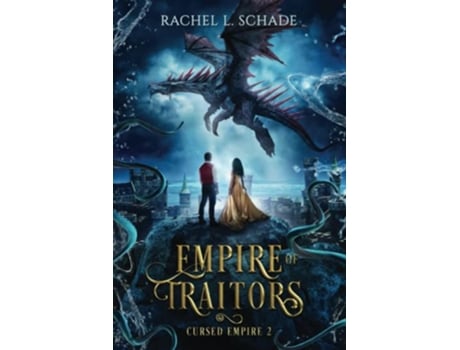Livro Empire of Traitors Cursed Empire de Rachel L Schade (Inglês)