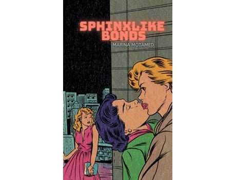 Livro Sphinxlike Bonds De Marina Motamed (inglês)