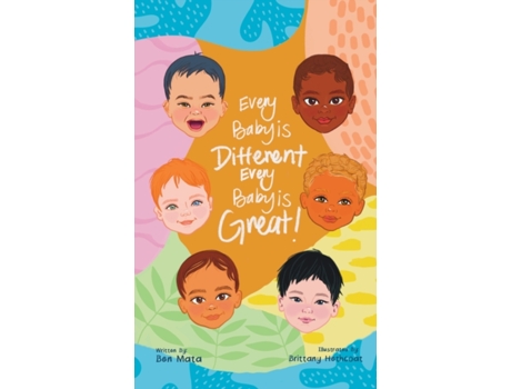 Livro Every Baby is Different, Every Baby is Great! Benjamin Mata (Inglês)