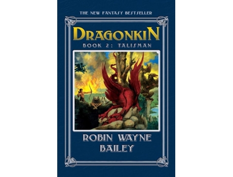 Livro Dragonkin Book Two, Talisman De Robin Wayne Bailey (inglês)
