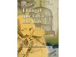 Livro Angel Que Salvo Mis Dias de Consuelo Gonzalez Moreno (Espanhol)