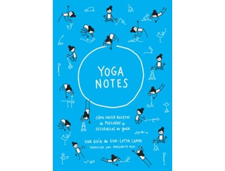 Livro Yoganotes Dibujando figuras de palitos para yoga Spanish Edition de Eva-Lotta Lamm (Espanhol)