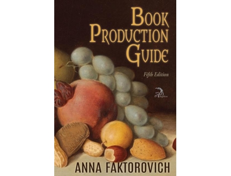 Livro Book Production Guide De Anna Faktorovich (inglês)