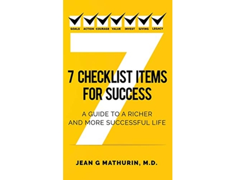 Livro 7 Checklist Items for Success A Guide to a Richer and More Successful Life de MD Jean G Mathurin (Inglês)