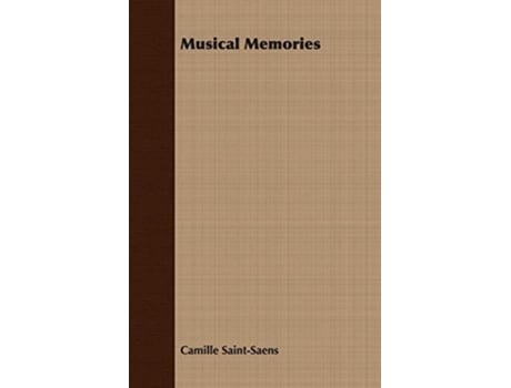Livro Musical Memories de Camille SaintSaens (Inglês)