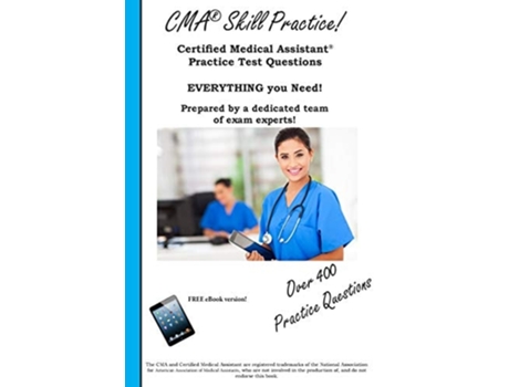 Livro Cma Skill Practice! Practice Test Questions For The Certified Medical Assistant Test De Complete Test Preparation Inc (inglês)