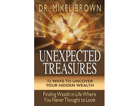 Livro Unexpected Treasures de Dr Mikel Brown (Inglês)