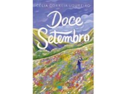 Doce Setembro De Célia Correia Loureiro
