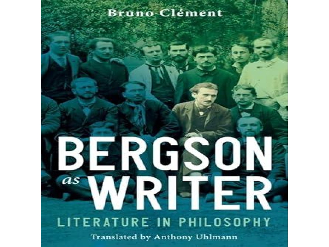 Livro Bergson as Writer de Clement e Bruno (Inglês)