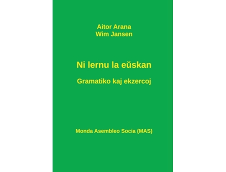 Livro Ni Lernu La Euskan. Gramatiko Kaj Ekzercoj De Aitor Arana (inglês)