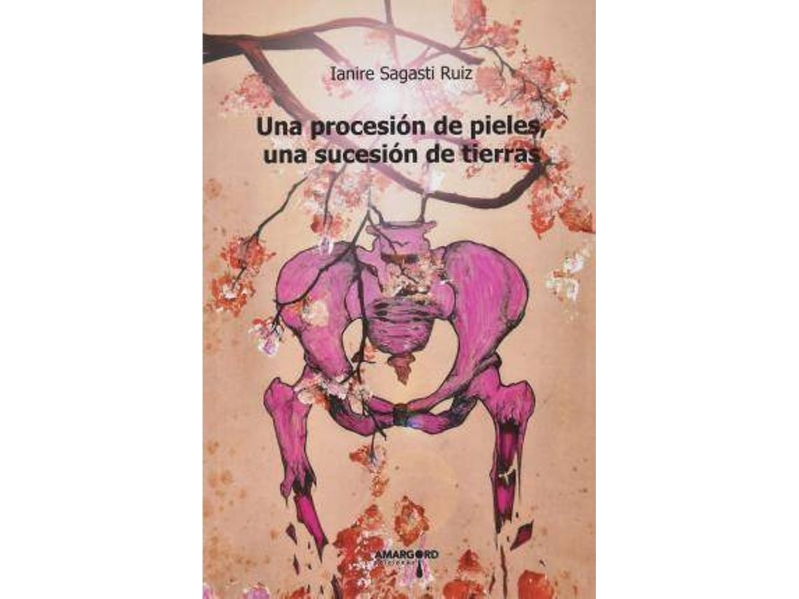 Livro Una Procesión De Pieles, Una Sucesión De Tierras de Ianire Sagasti Ruiz (Espanhol)