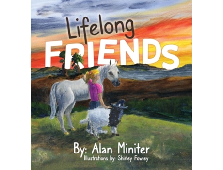 Livro Lifelong Friends de Alan W Miniter (Inglês)